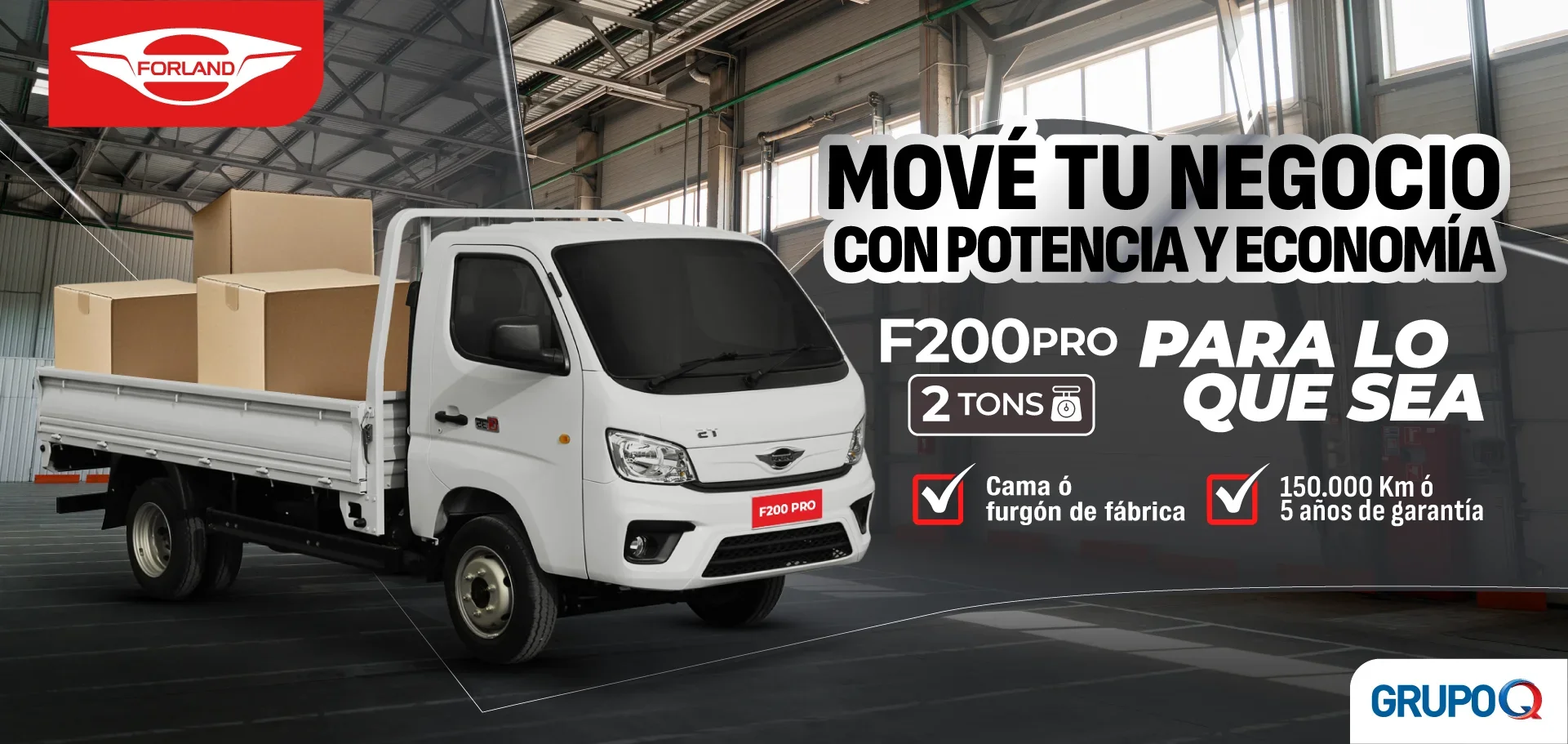 Forland F200 PRO El Salvador - Para lo que sea - Capacidad de carga 2 TON - Batea incluida de fábrica - Garantía 5 años o 150000 km - Grupo Q